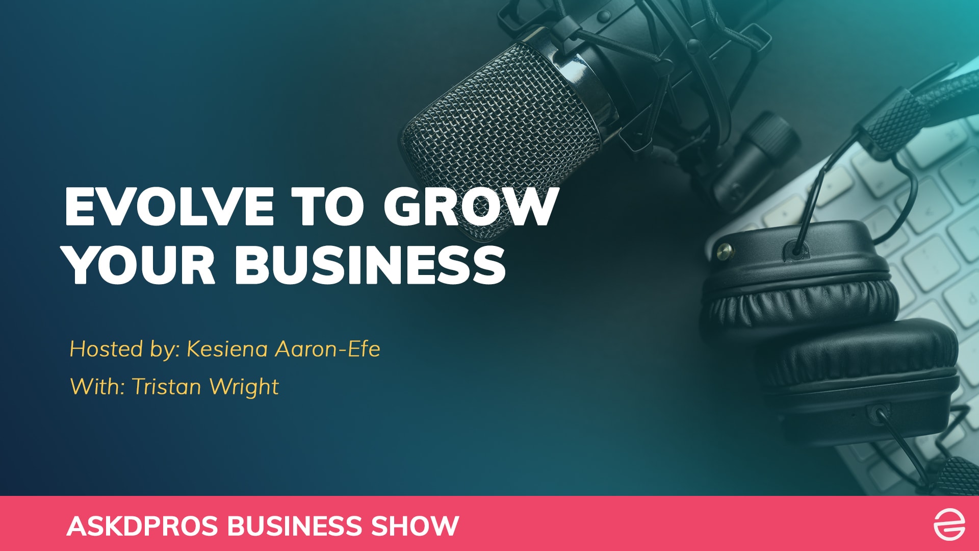 Evolve To Grow Your Business Evolve To Grow Your Business