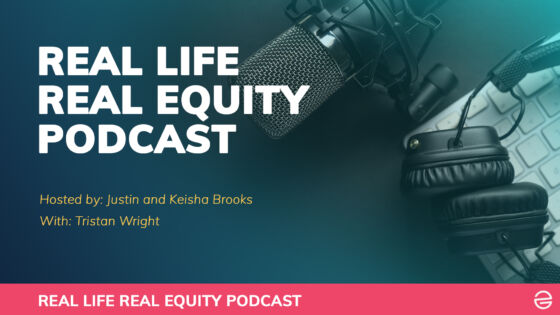 Real Life Real Equity Podcast