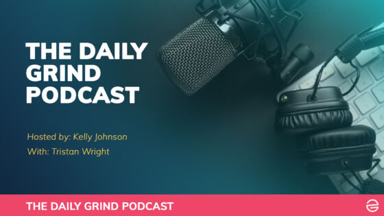 The Daily Grind Podcast