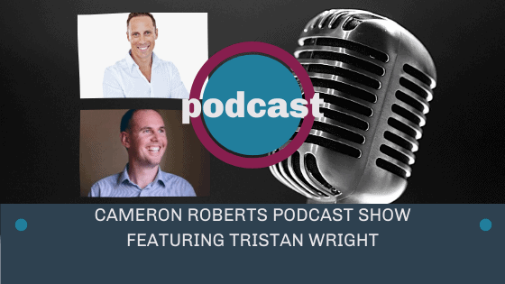 Cameron Roberts Podcast Show Featuring Tristan Wright