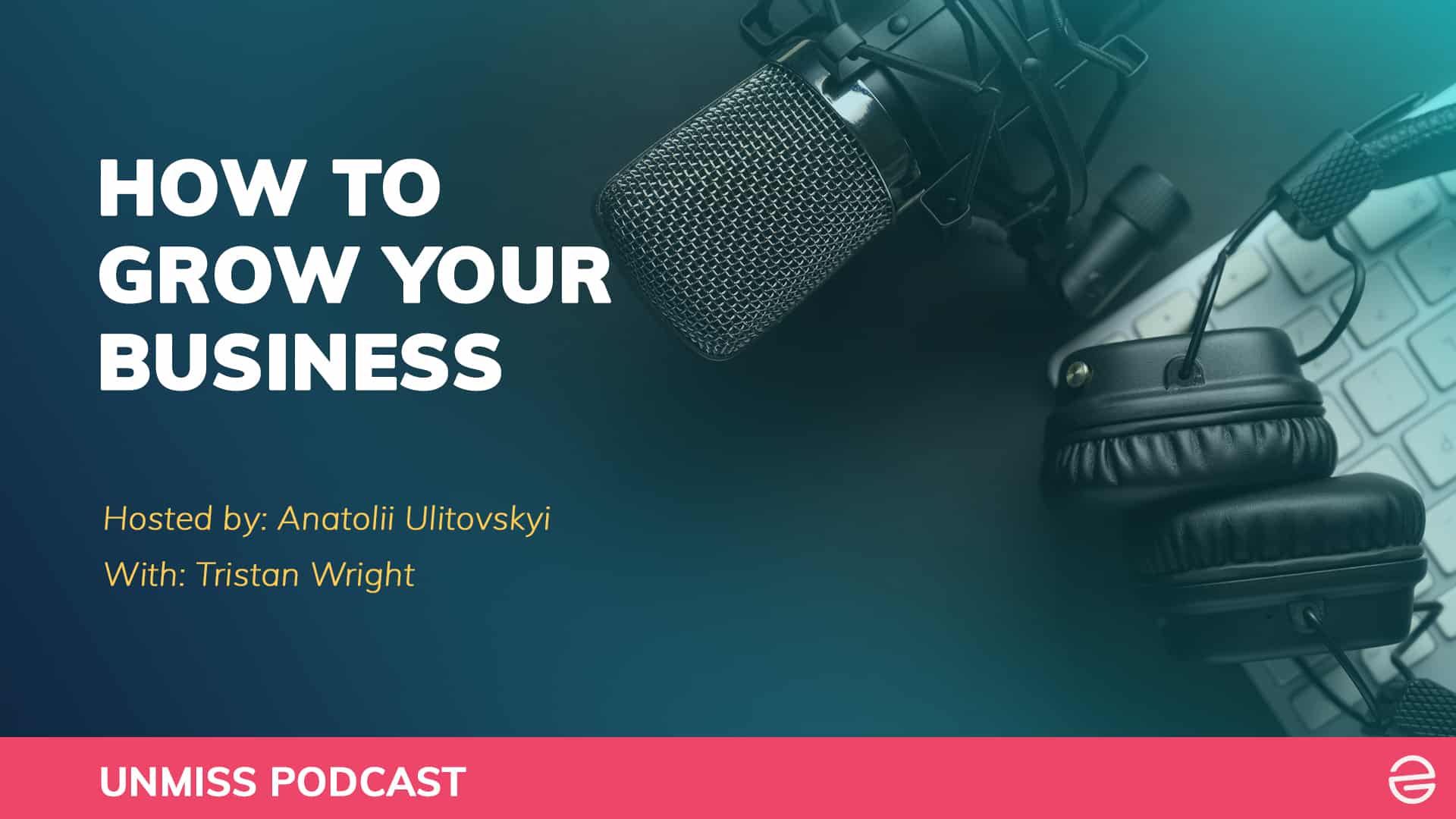 How To Grow Your Business How To Grow Your Business